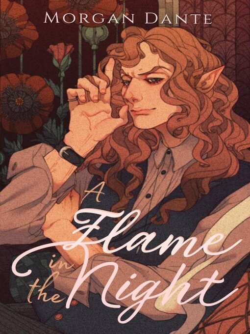 Title details for A Flame in the Night by Morgan Dante - Wait list